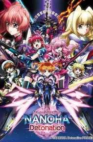 魔法少女奈叶Detonation